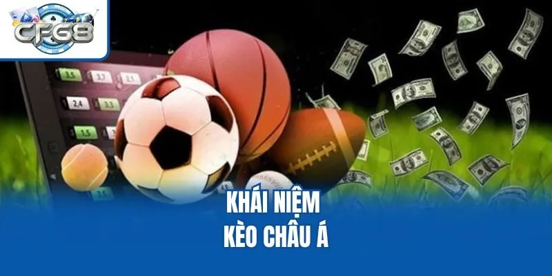 Khái niệm kèo châu Á