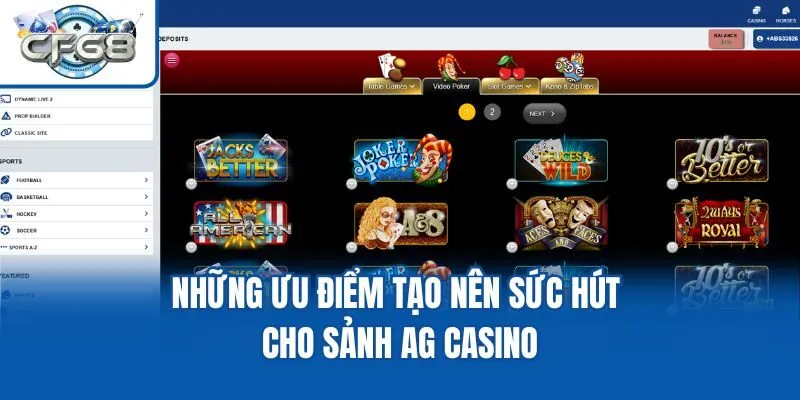 Những ưu điểm tạo nên sức hút cho sảnh AG casino